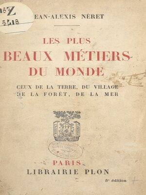 cover image of Les plus beaux métiers du monde